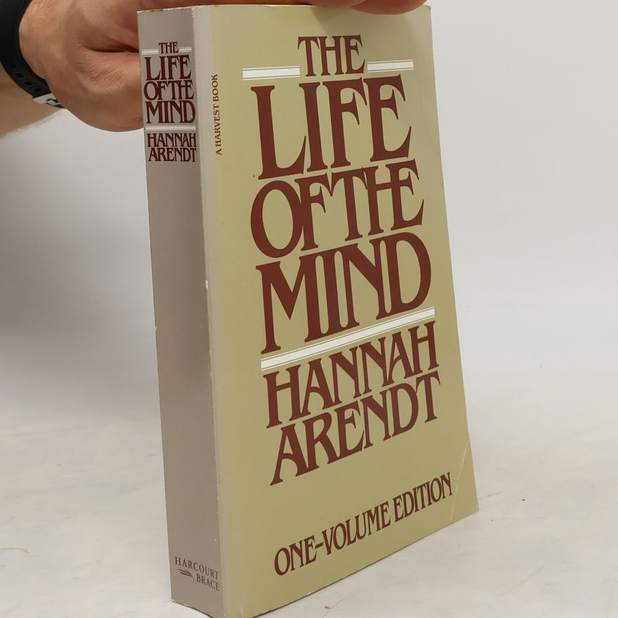 Hannah Arendt The Life of the Mind