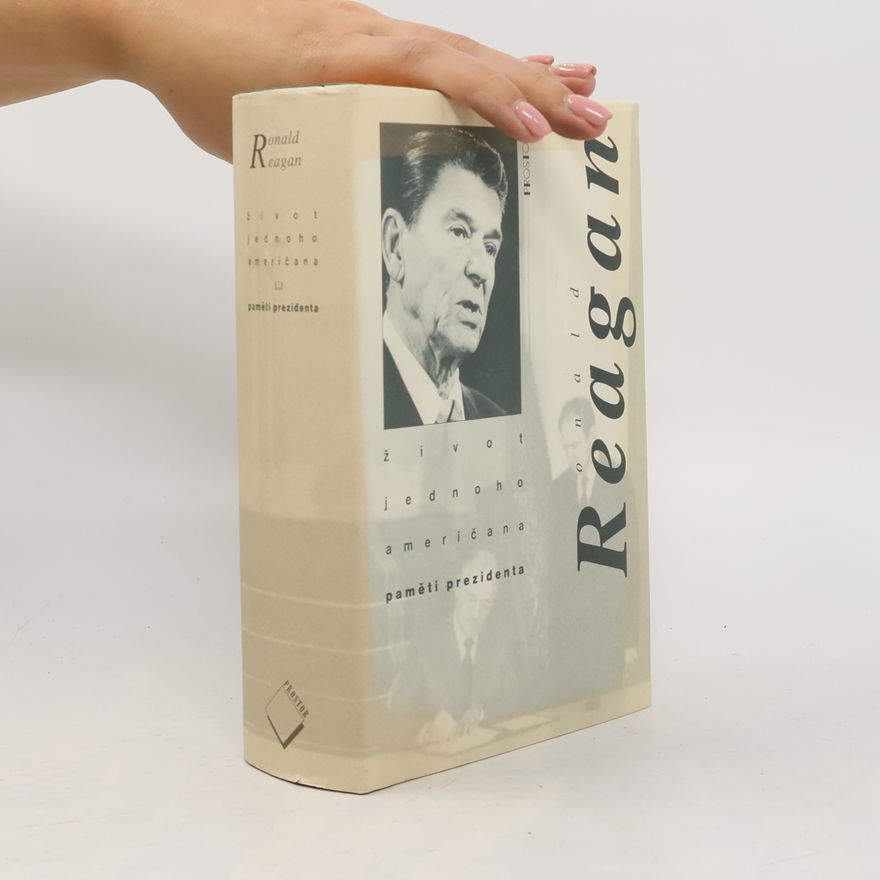 Ronald Reagan Život jednoho Američana