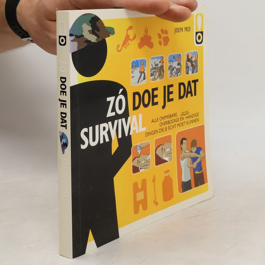 Joseph Pred Zó doe je dat: Survival