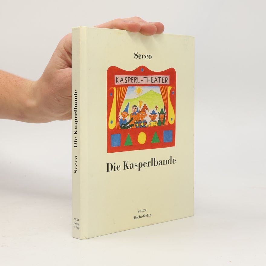 Wolfram Secco Die Kasperlbande