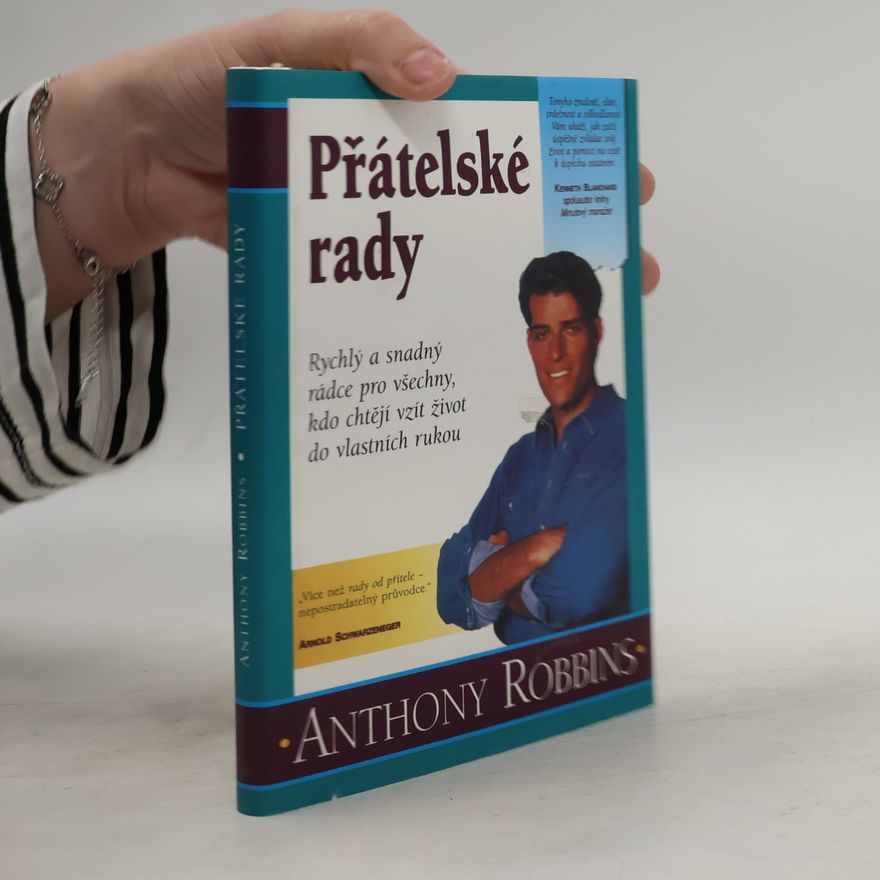 Anthony Robbins Přátelské rady