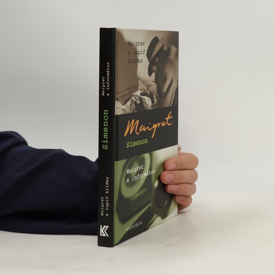 Georges Simenon Maigret a lupič kliďas. Maigret a informátor