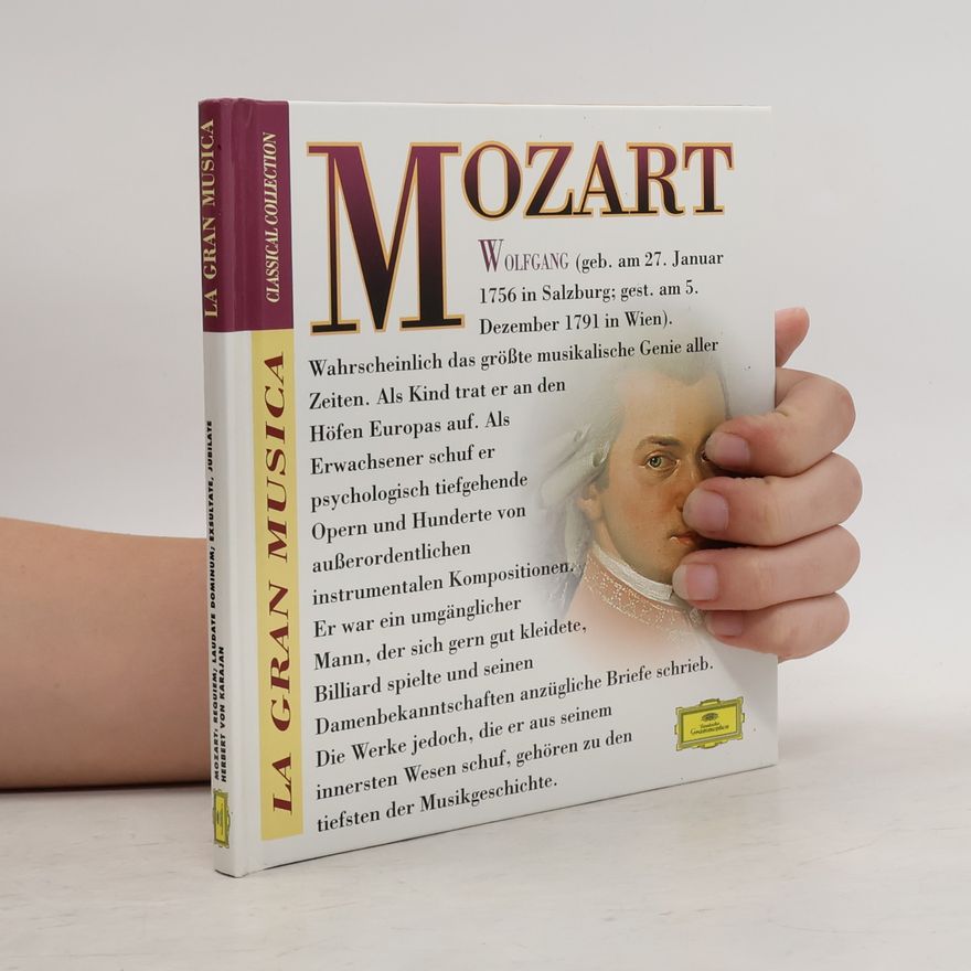 Various authors La Gran Musica, Classical Edition. Wolfgang Amadeus Mozart