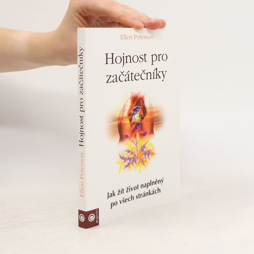 Ellen Peterson Hojnost pro začátečníky