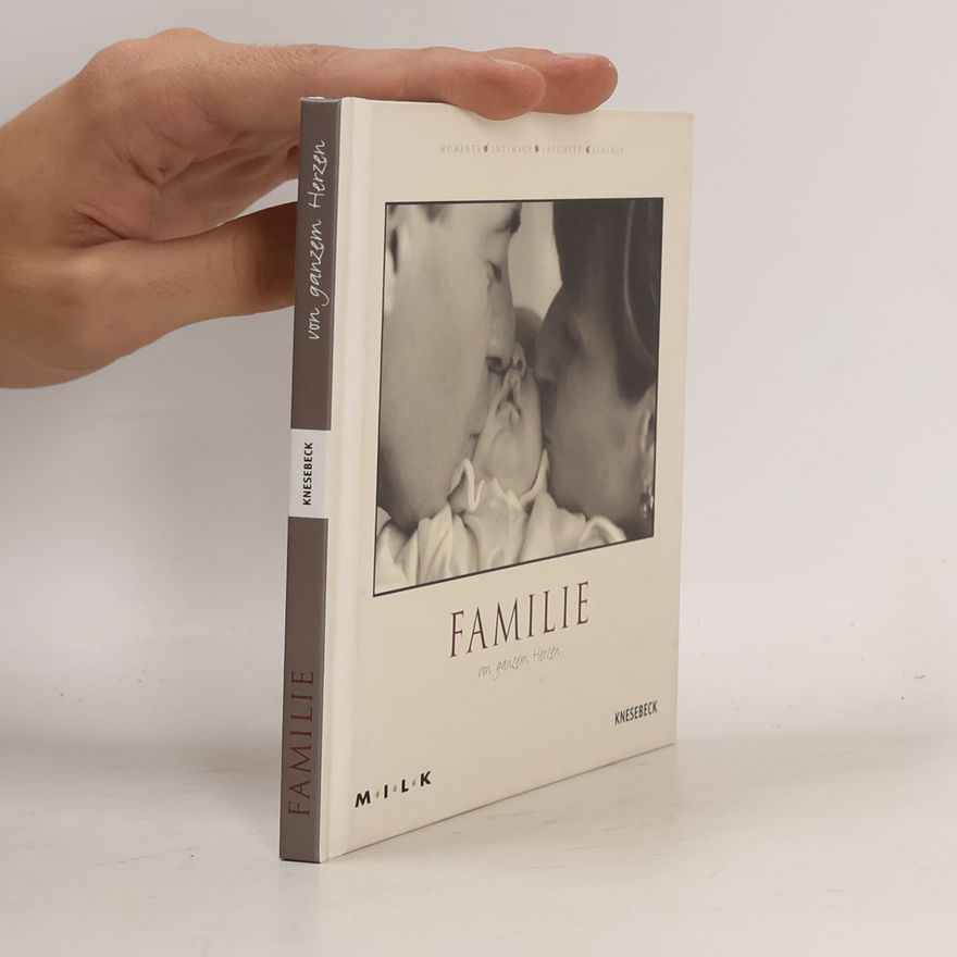 Kolektiv autorů Familie von ganzem Herzen