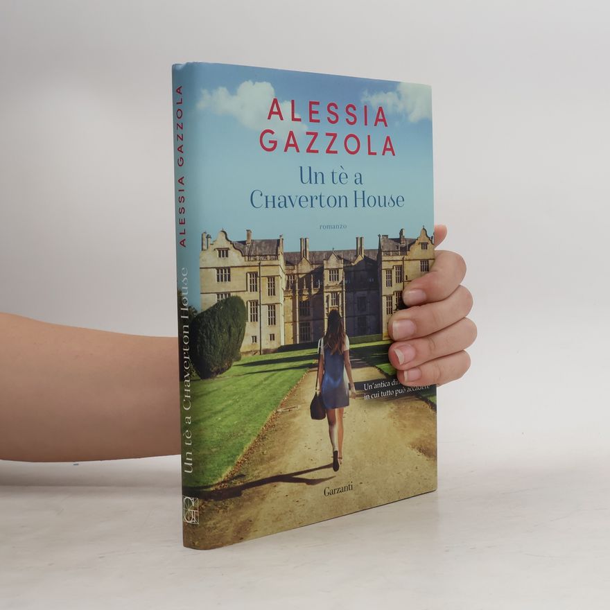 Alessia Gazzola Un tè a Chaverton House