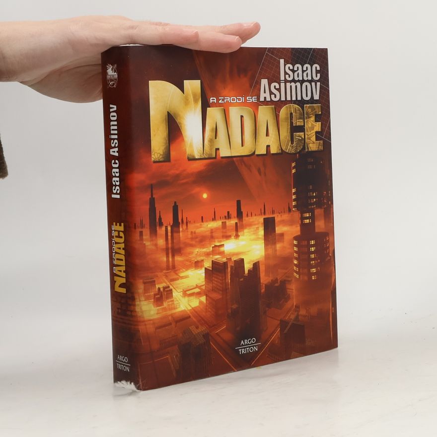 Isaac Asimov A zrodí se Nadace