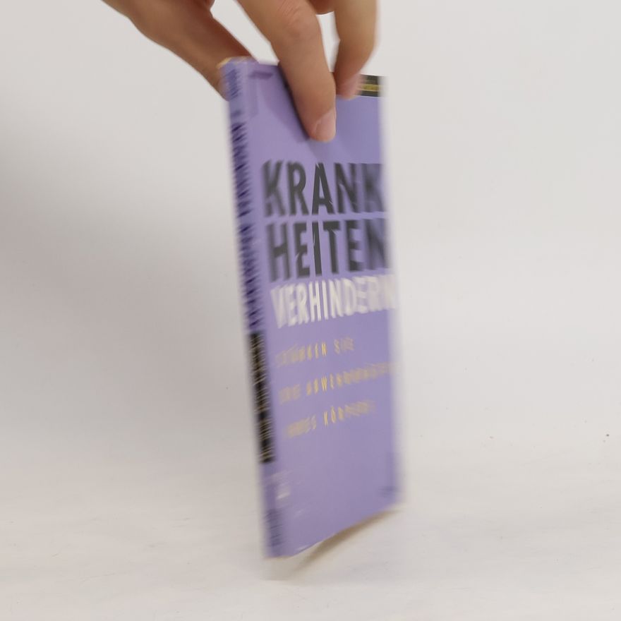 Peter Schleicher Krankheiten verhindern