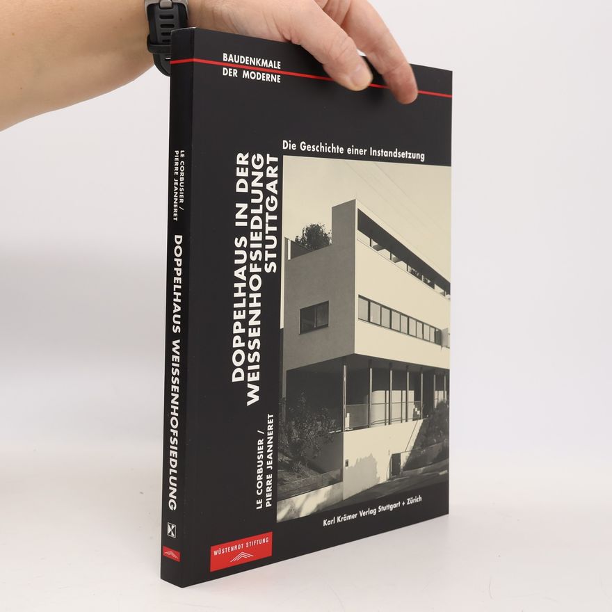 Le Corbusier Le Corbusier, Pierre Jeanneret - Doppelhaus in der Weißenhofsiedlung Stuttgart
