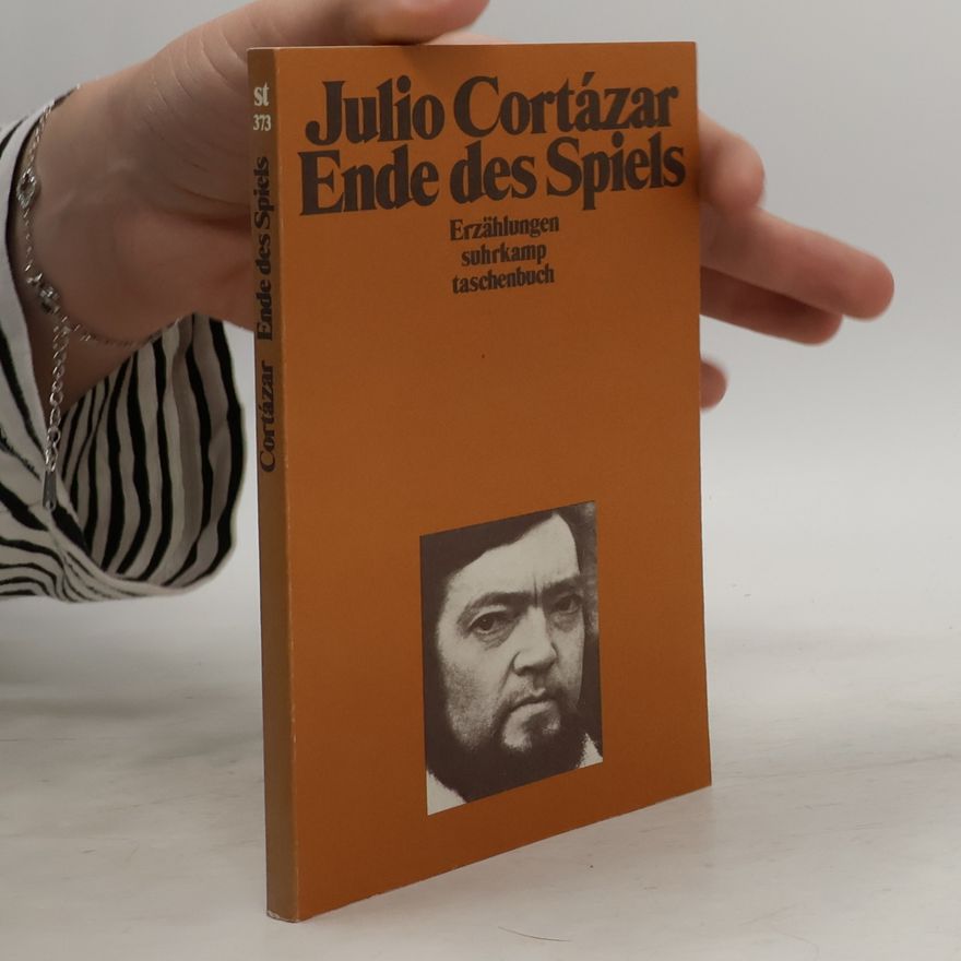 Julio Cortázar Ende des Spiels