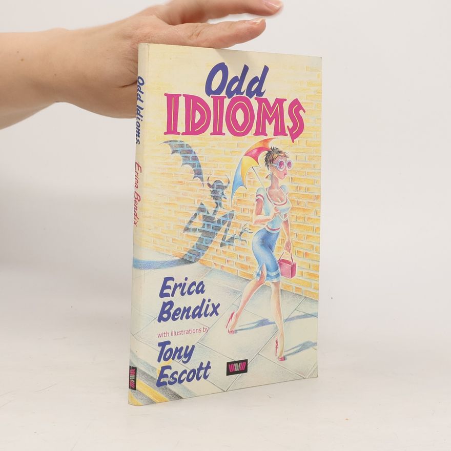 Tony Escott Odd Idioms
