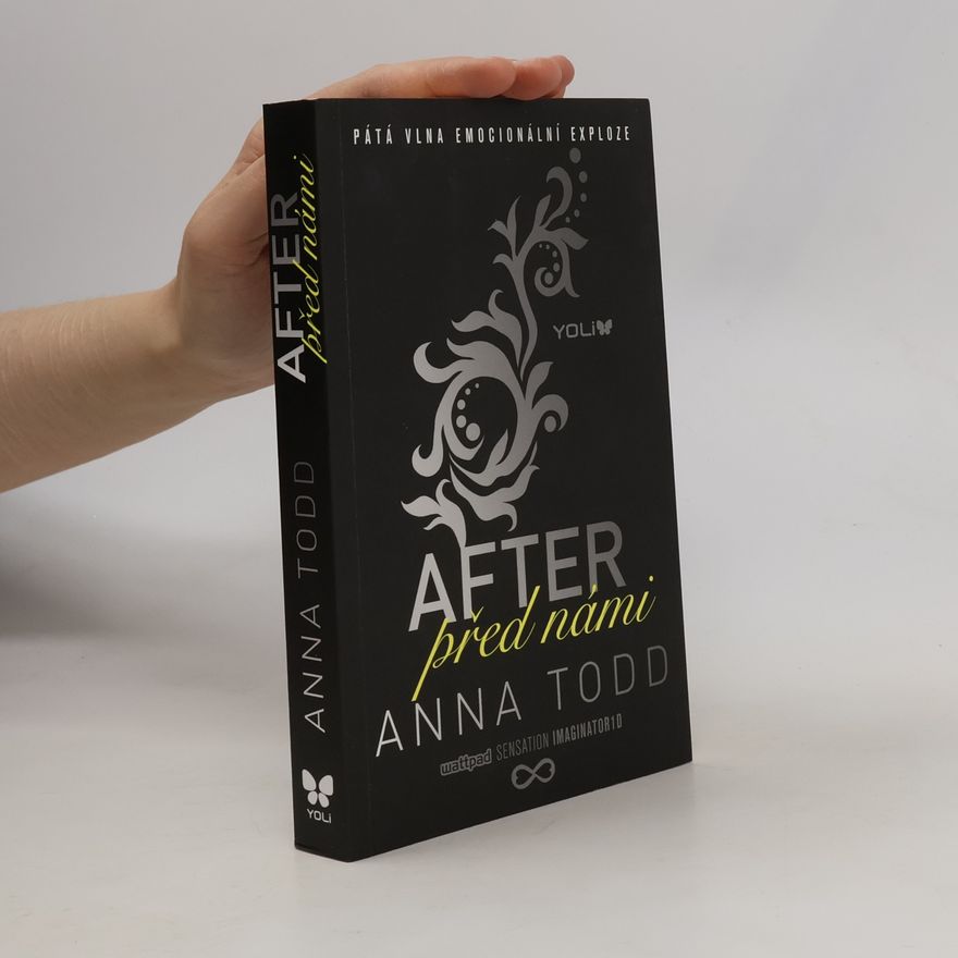 Anna Todd After 5. Před námi