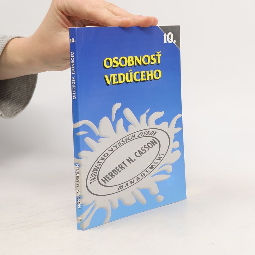 Herbert N. Casson Osobnosť vedúceho
