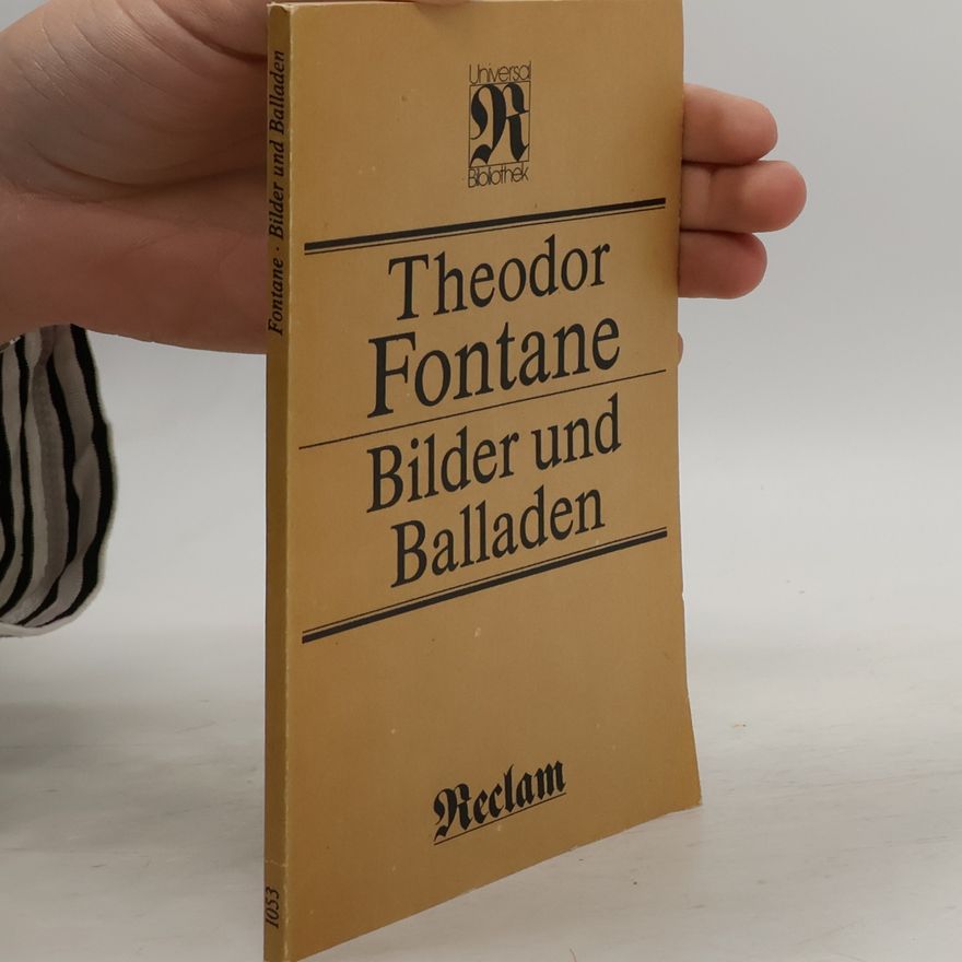 Theodor Fontane Bilder und Balladen