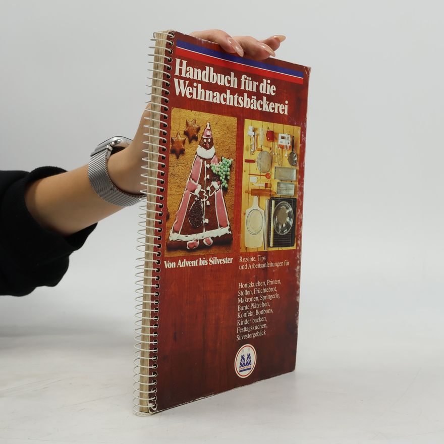 Kolektiv autorů Handbuch für die Weihnachtsbäckerei