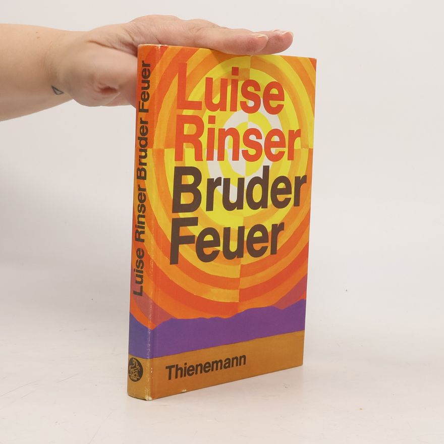 Luise Rinser Bruder Feuer
