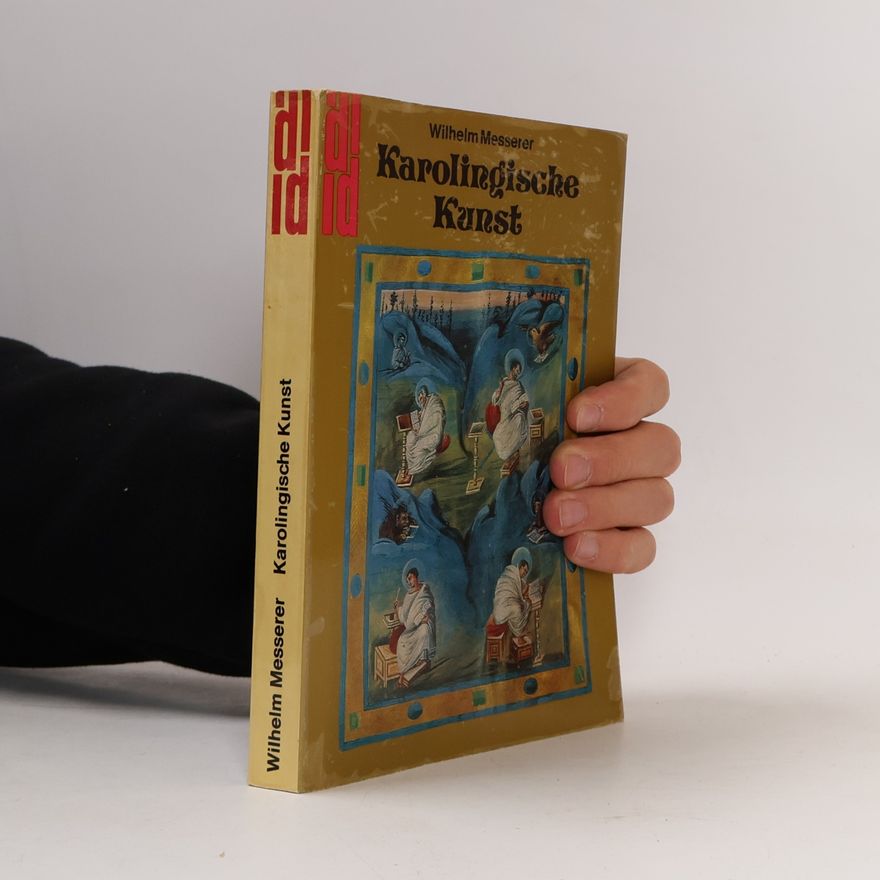 Wilhelm Messerer Karolingische Kunst