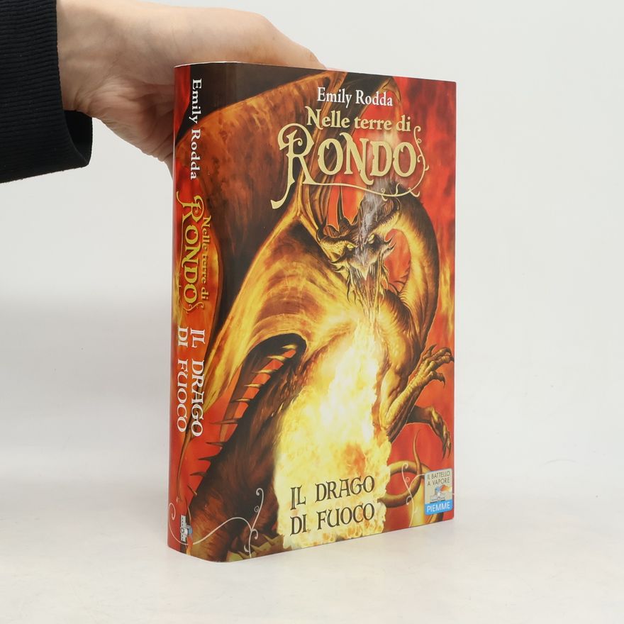 Jennifer Rowe Nelle Terre di Rondo: Il Drago di Fuoco