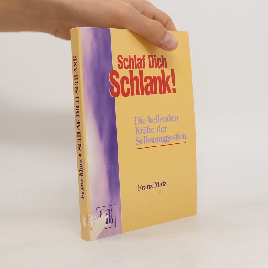 Franz Matz Schlaf Dich, Schlank!