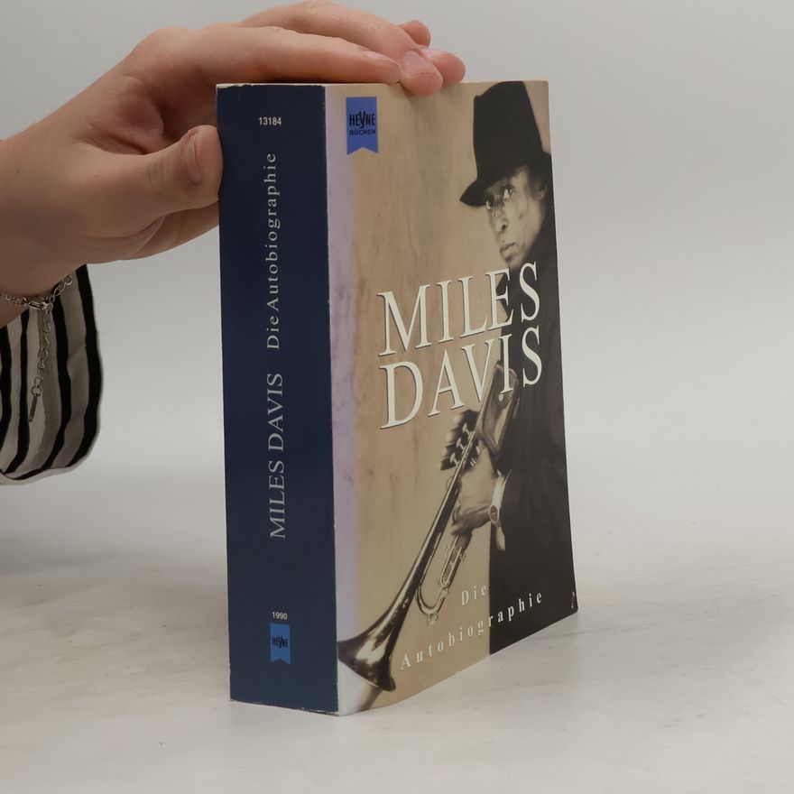 Miles Davis Miles Davis: Die Autobiographie