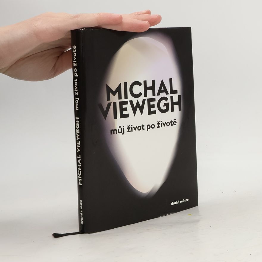 Michal Viewegh Můj život po životě
