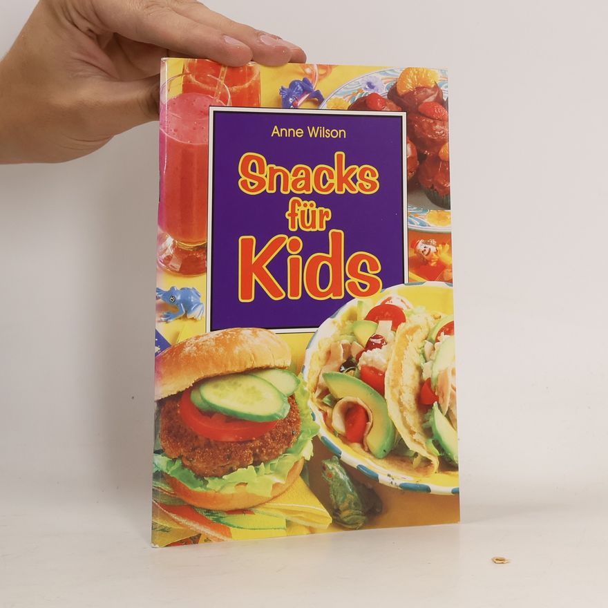 Anne Wilson Snacks für Kids