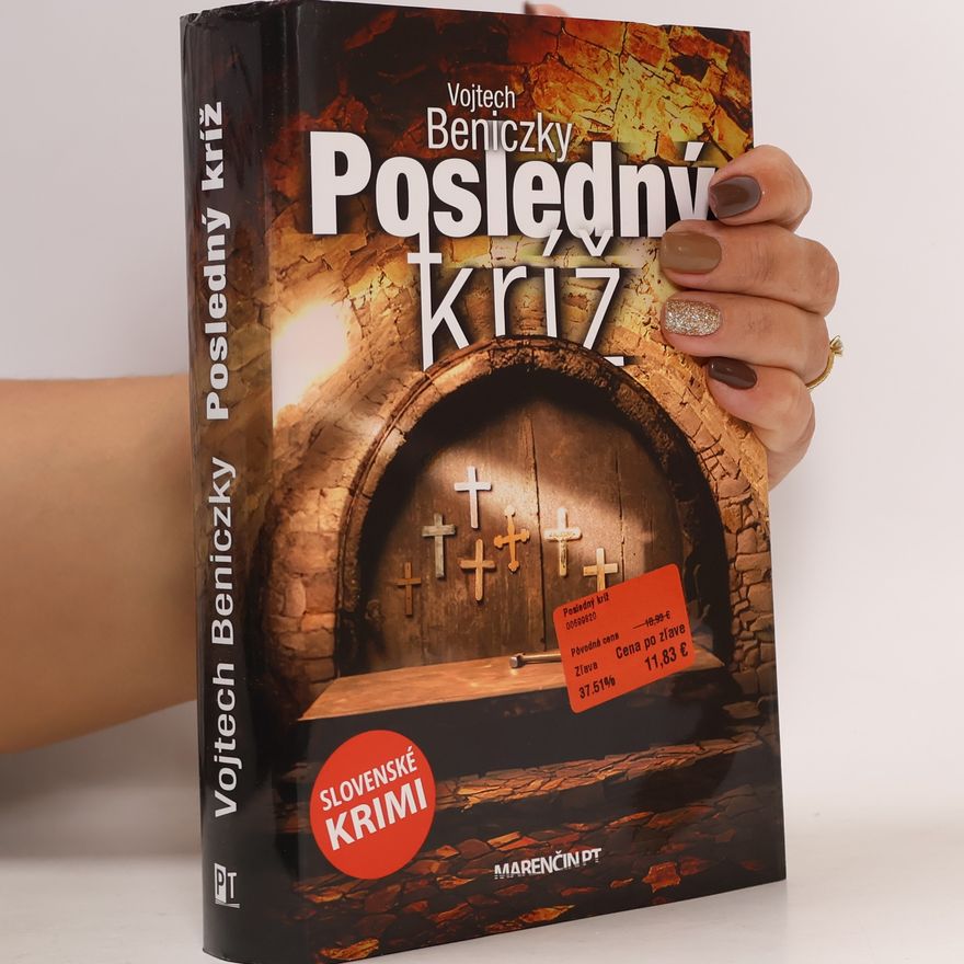 Vojtech Beniczky Posledný kríž