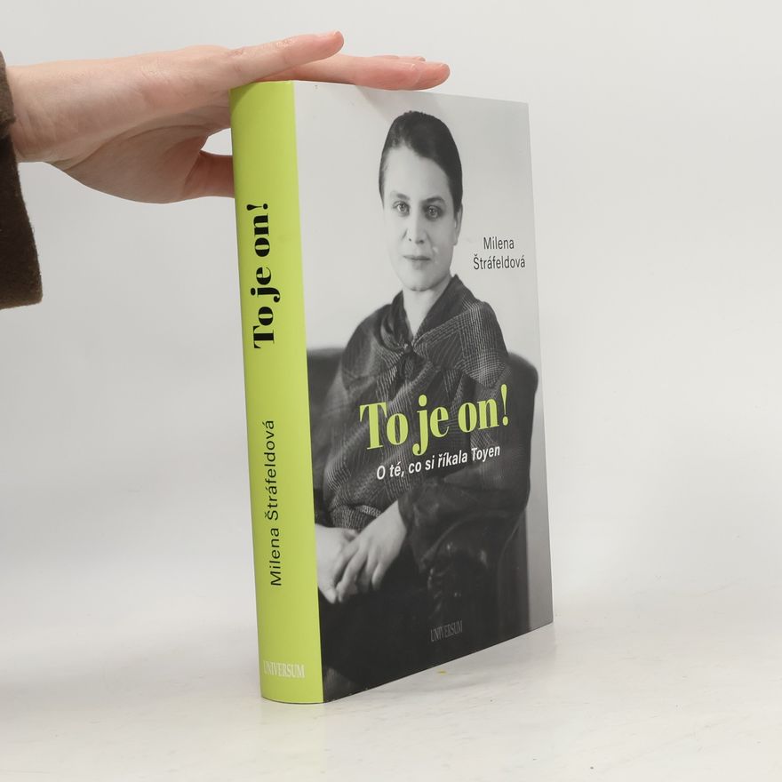 Milena Štráfeldová To je on! O té, co si říkala Toyen