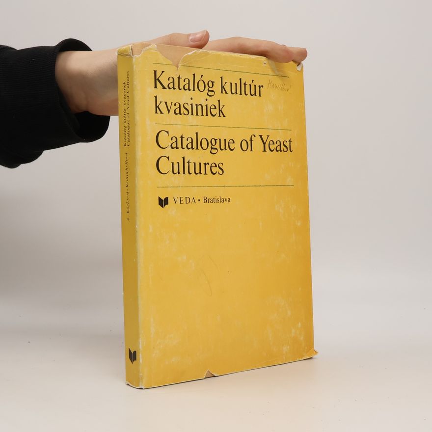 Anna KockováKratochvílová Katalóg kultúr kvasiniek. Catalogue of Yeast Cultures