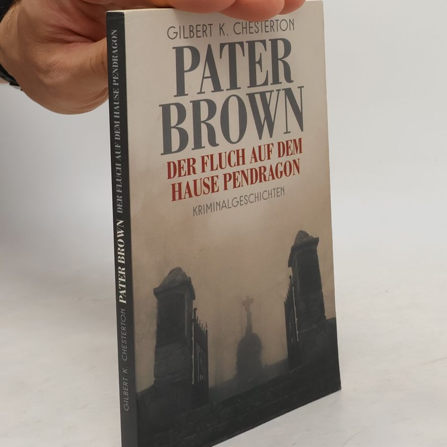 G. K. Chesterton Pater Brown