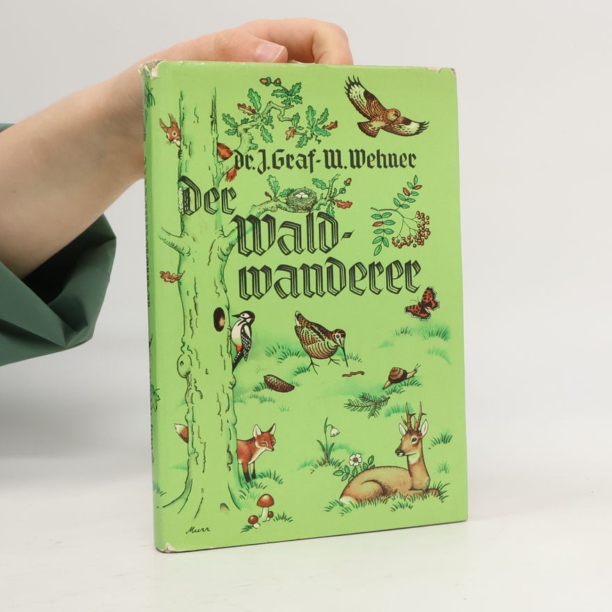 W. Wehner Der Wald-wanderer