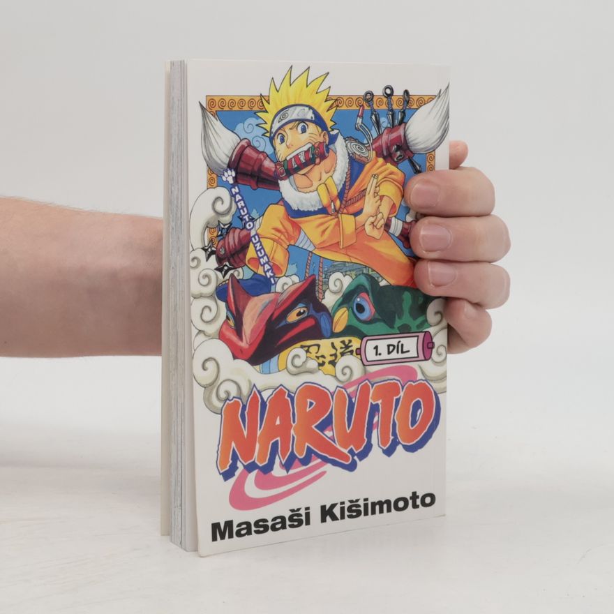 Masaši Kišimoto Naruto Uzumaki. Naruto 1. díl