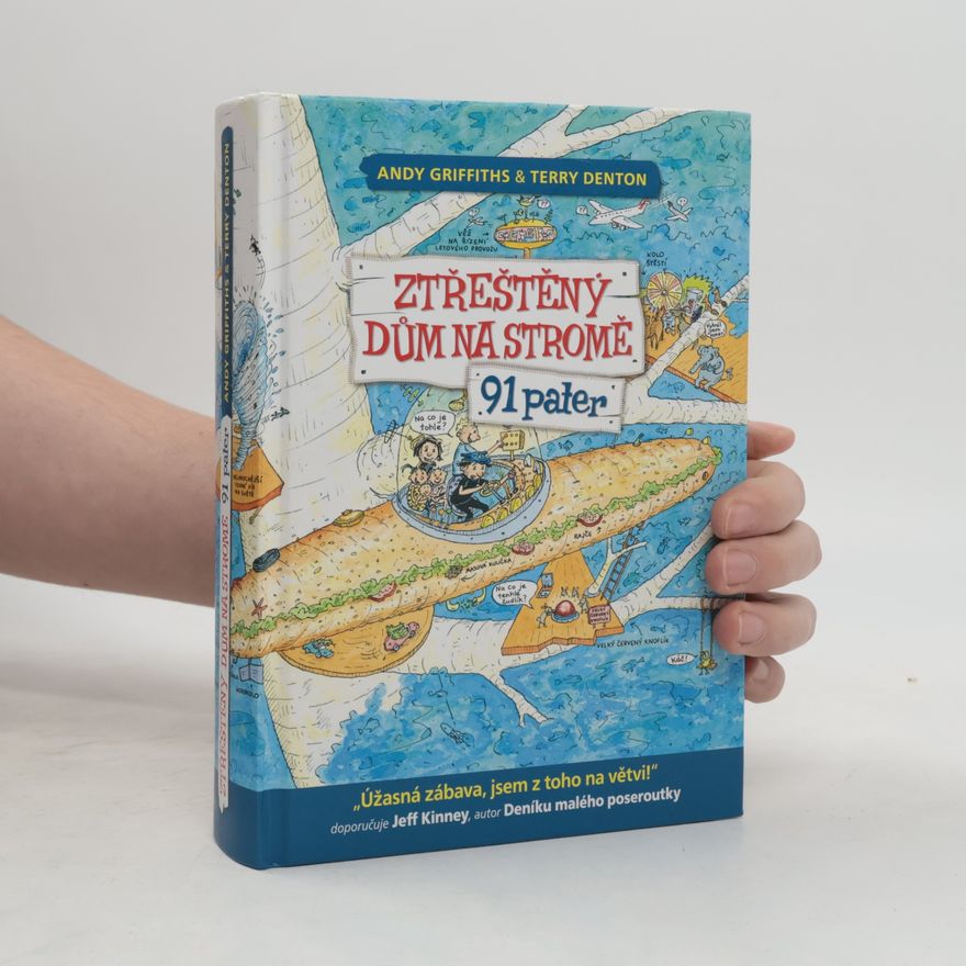 Andy Griffitsh Ztřeštěný dům na stromě : 91 pater