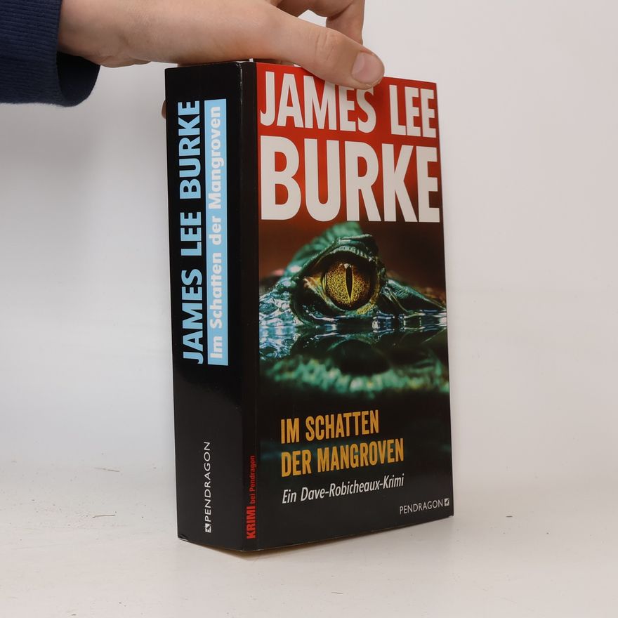 James Lee Burke Im Schatten der Mangroven