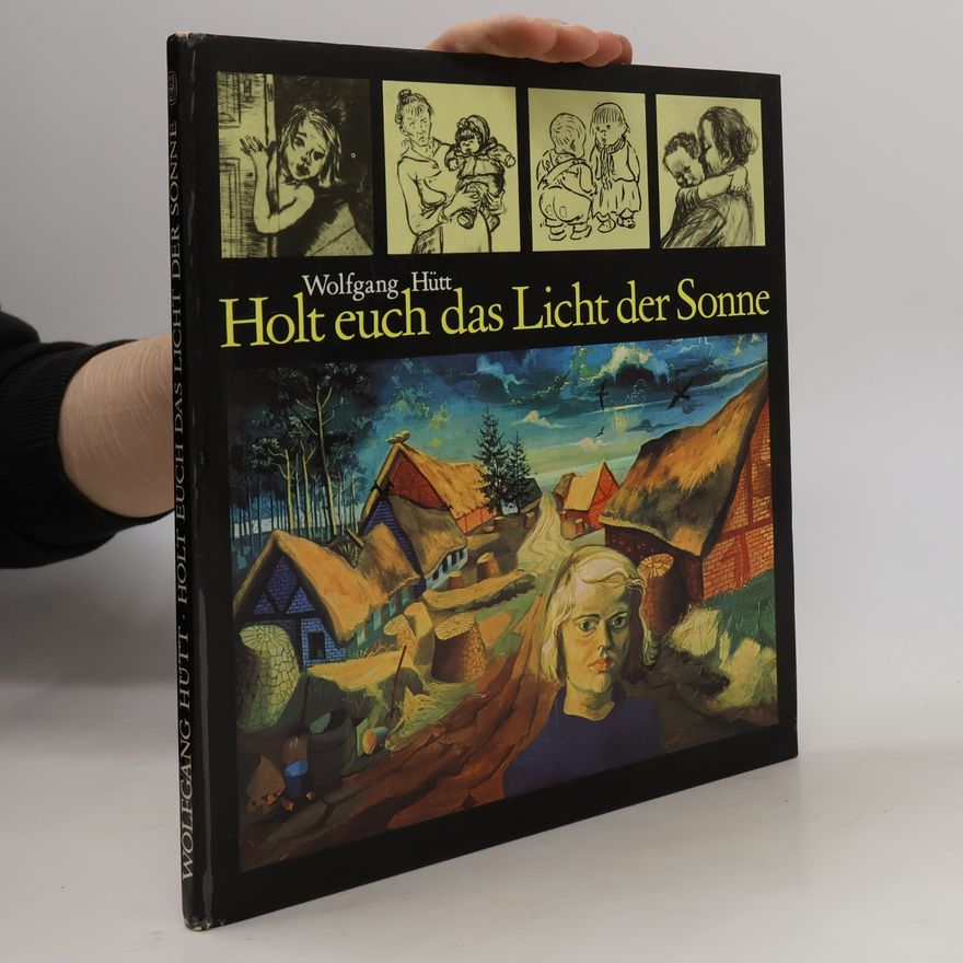 Wolfgang Hütt Holt euch das Licht der Sonne