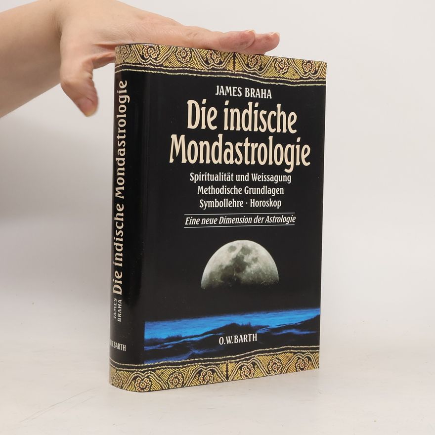 James Braha Die indische Mondastrologie