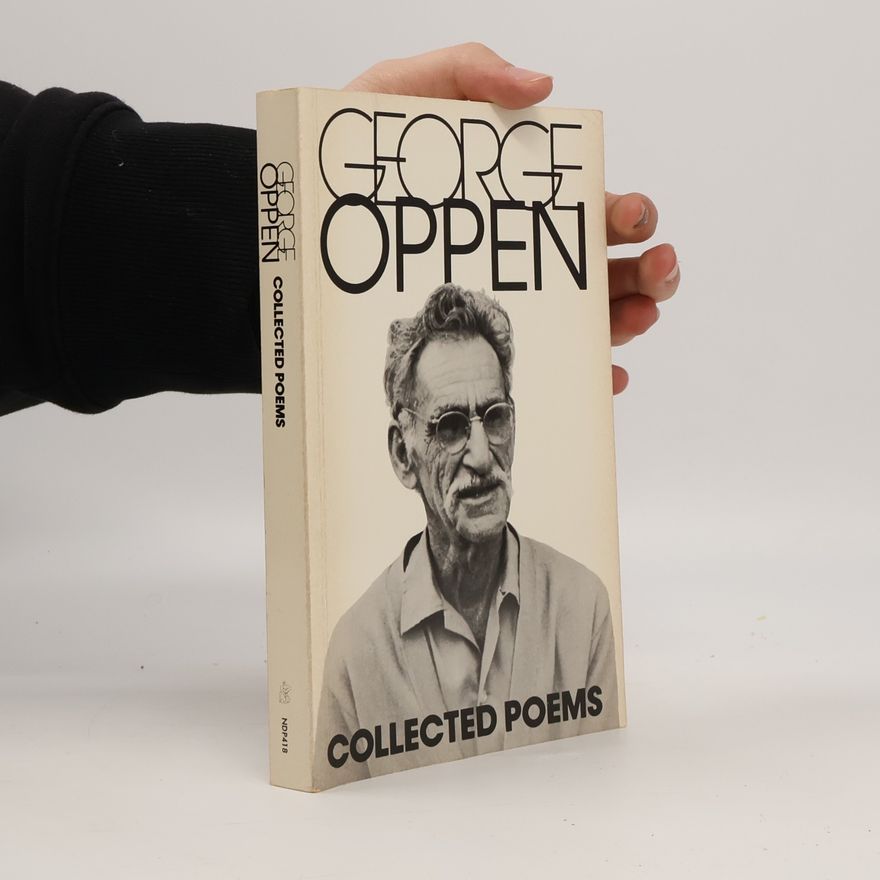 George Oppen The Collected Poems of George Oppen
