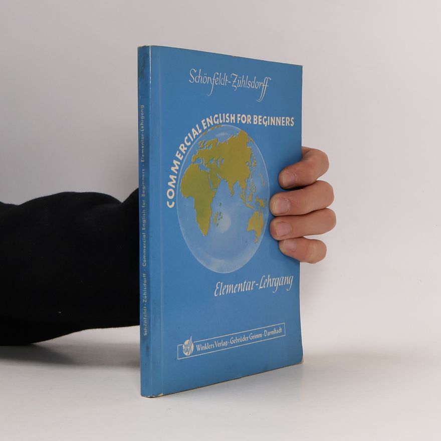 Hellmut Schönfeldt Commercial English for Beginners