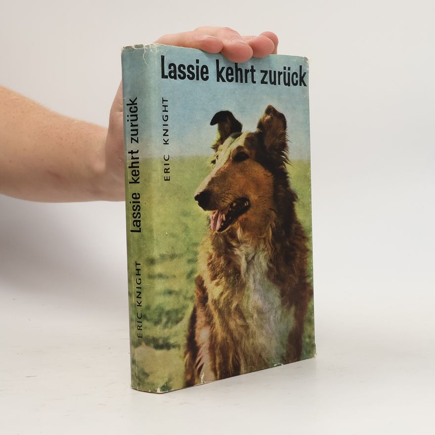 Eric Knight Lassie kehrt züruck