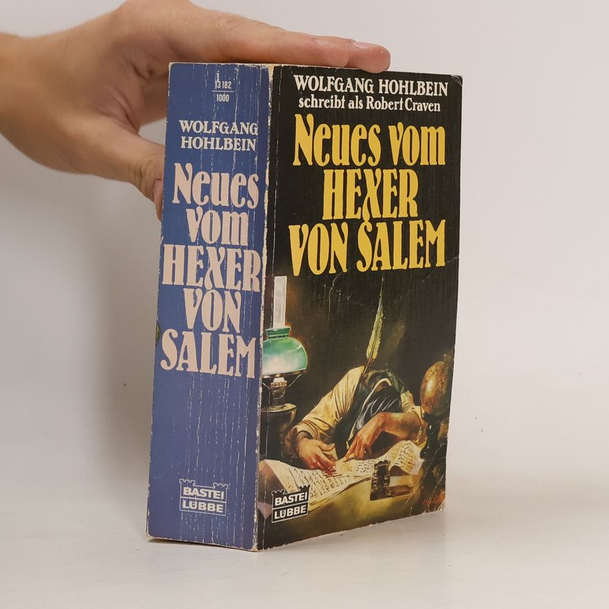 Wolfgang Hohlbein Neues vom Hexer von Salem