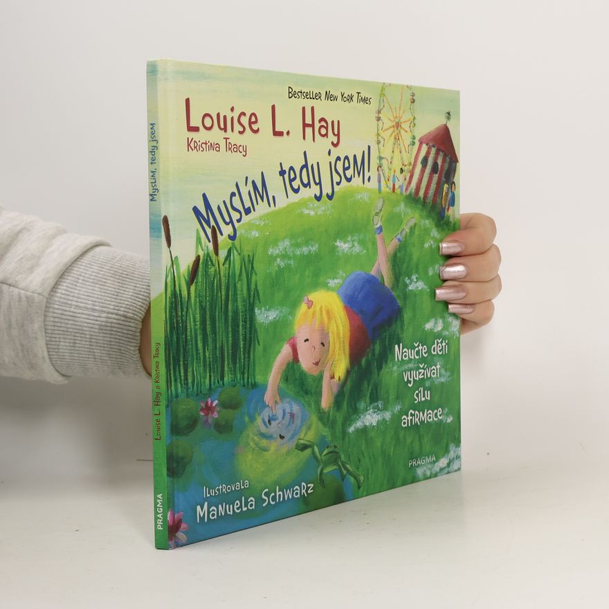 Louise Lynn Hay Myslím, tedy jsem!