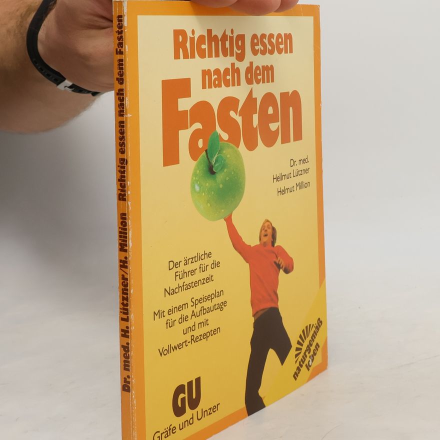 Heinz Kraxenberger Richtig essen nach dem Fasten