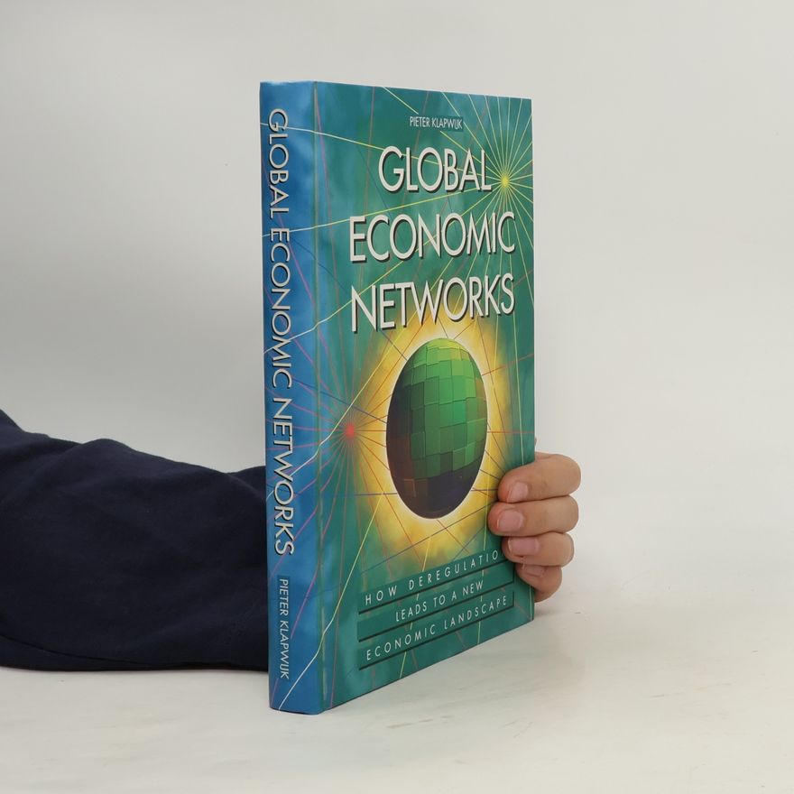 Hendrik Pieter Klapwijk Global Economic Networks