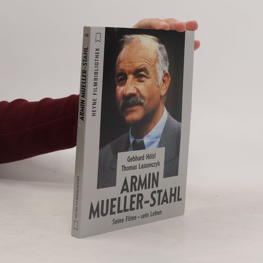 Gebhard Hölzl Armin Mueller-Stahl