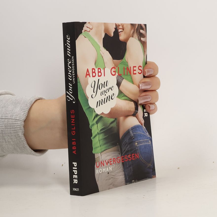 Abbi Glines You were mine - unvergessen