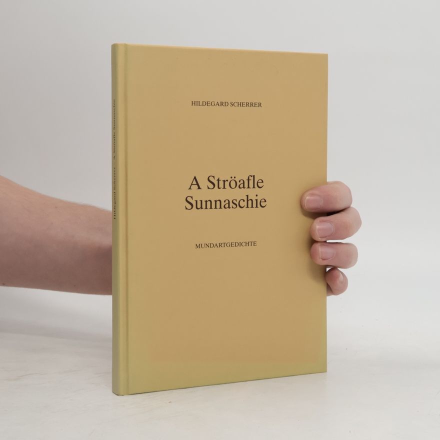 Hildegard Scherrer A Ströafle Sunnaschie