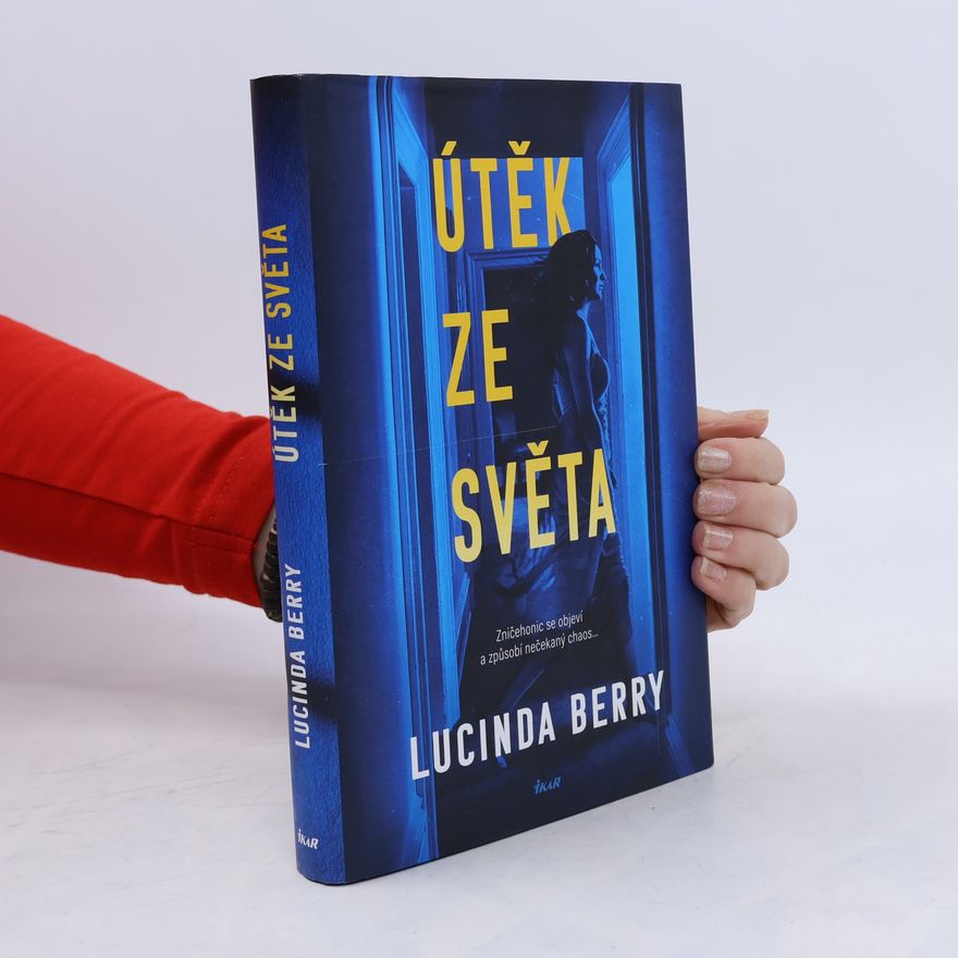 Lucinda Berry Útěk ze světa