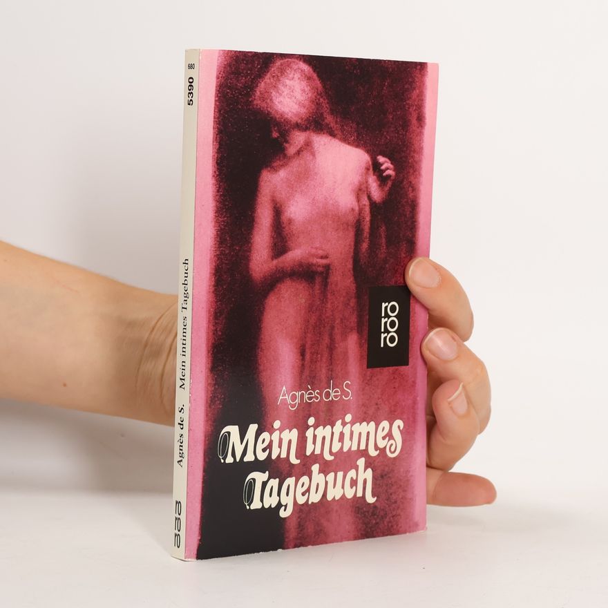 Agnès de S. Mein intimes Tagebuch