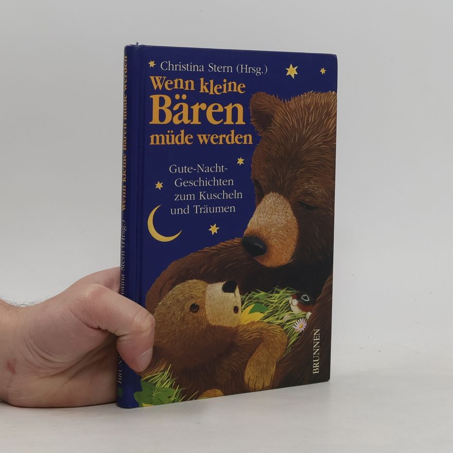 Christina Stern Wenn kleine Bären müde werden