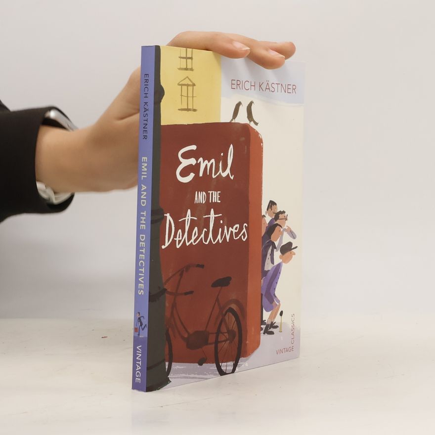 Erich Kästner Emil and the detectives